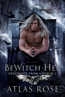 Bewitch Her - Descended from a Witch, #1