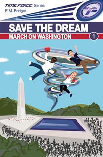 Save the Dream: March on Washington - Time Force, #1