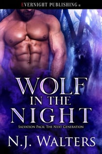 Wolf in the Night - Salvation Pack: The Next Generation, #5