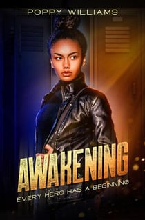Awakening - The Zoe Dixon Saga, #1
