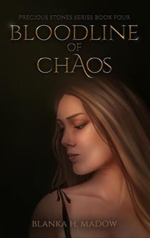 Bloodline of Chaos - Precious stones, #4