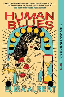 Human Blues - A Novel