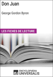 Don Juan de George Gordon Byron - Les Fiches de lecture d'Universalis