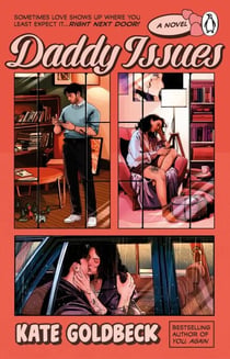 Daddy Issues - the steamy new single dad age-gap romance
