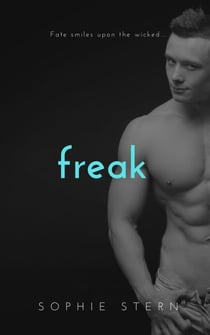 Freak: A Reverse Harem High School Romance - Fate High School, #2