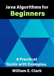 Java Algorithms for Beginners: A Practical Guide with Examples