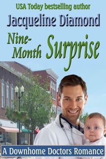 Nine-Month Surprise - Downhome Doctors, #2