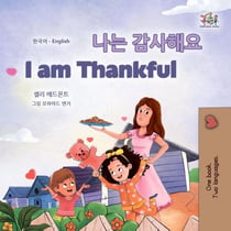 ?? ???? I am Thankful - Korean English Bilingual Collection