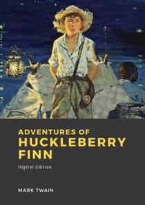 Adventures of Huckleberry Finn - (Tom Sawyer’s Comrade)