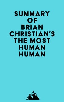Summary of Brian Christian's The Most Human Human