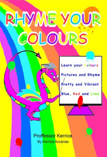 Rhyme Your Colours - Numbers Colours Shapes, #1