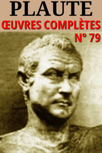 Plaute - Oeuvres complètes - Classcompilé n° 79