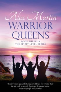 Warrior Queens - The Spirit Level, #3