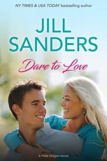 Dare to Love - Pride, Oregon Series, #5