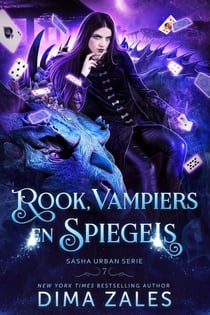 Rook, vampiers en spiegels - Sasha Urban serie, #7