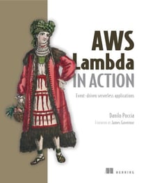 AWS Lambda in Action - Event-driven serverless applications
