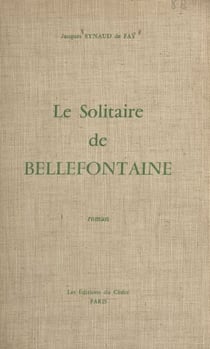 Le solitaire de Bellefontaine