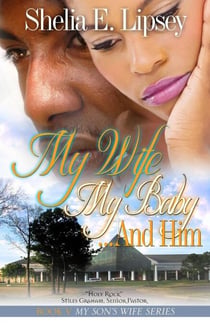 My Wife My Baby And Him - My Son's Wife, #5