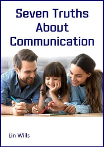 Seven Truths about Communication