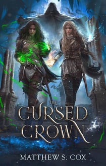 The Cursed Crown - Eldritch Heart, #2