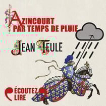 Azincourt par temps de pluie