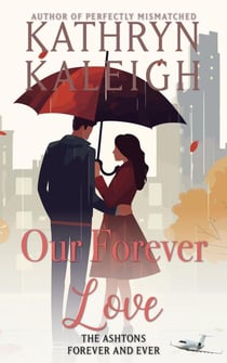Our Forever Love - Forever and Ever, #2
