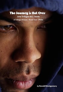 The Journey Is Not Over - Book Two - Book Two - Love Trilogy - Philia, #2