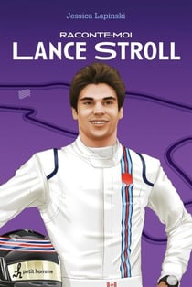 Raconte-moi Lance Stroll - Nº 29 - 029-RACONTE-MOI LANCE STROLL [NUM]