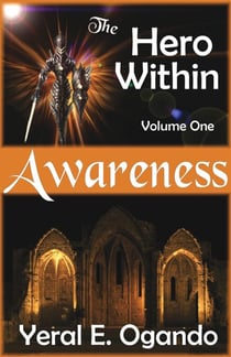 Awareness - The Hero Within, #1