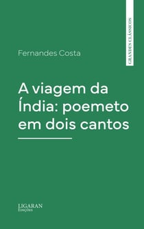 A viagem da Índia: poemeto em dois cantos