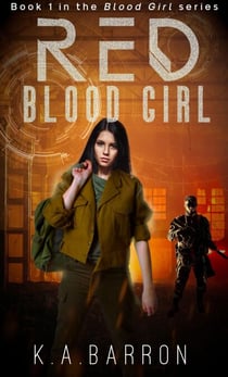 Red Blood Girl - Blood Girl, #1
