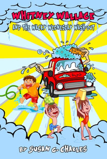 Whitney Wallace and the Wacky Wednesday Wash-Out - Whitney Learns a Lesson, #2