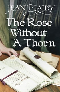 The Rose Without a Thorn - (Queen of England Series)