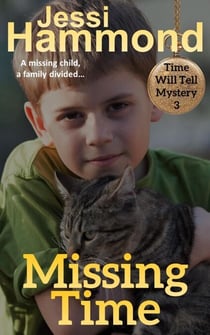 Missing Time - Time Will Tell, #3