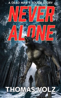 Never Alone - Dead Man