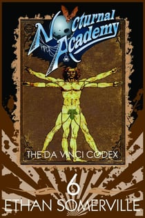 Nocturnal Academy 6: The Da Vinci Codex - Nocturnal Academy, #6