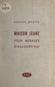 Maison jeune pour ménages d'aujourd'hui