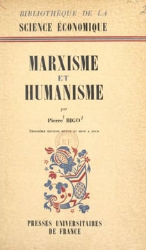 Marxisme et humanisme - Introduction à l'œuvre économique de Karl Marx