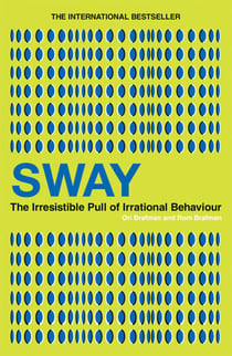 Sway - The Irresistible Pull of Irrational Behaviour