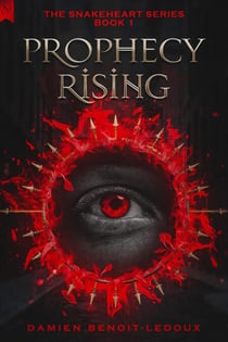 Prophecy Rising - Snakeheart, #1
