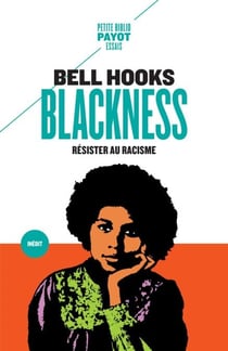 Blackness - Résister au racisme
