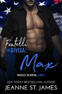 Fratelli in divisa: Max - Fratelli in divisa, #1