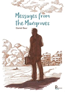 Messages from the mangroves - Bilingue