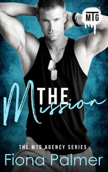 The Mission - The MTG Agency Series, #2
