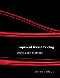 Empirical Asset Pricing - Models and Methods