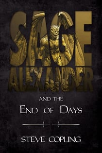 Sage Alexander and the End of Days - Sage Alexander Series, #7