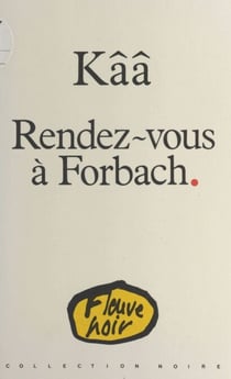 Rendez-vous à Forbach