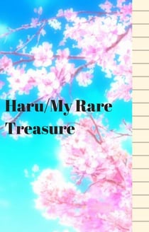 Haru/My Rare Treasure:Book One - Fairy Tale Series, #1