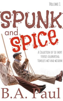 Spunk and Spice - Spunk and Spice, #1