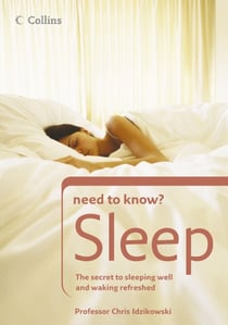 Sleep - The secret to sleeping well and waking refreshed